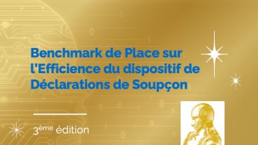 3ème édition du Benchmark des dispositifs de Déclarations de Soupçons